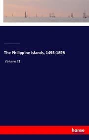 Cover von The Philippine Islands, 1493-1898