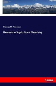 Cover von Elements of Agricultural Chemistry