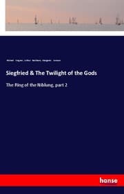 Cover von Siegfried & The Twilight of the Gods