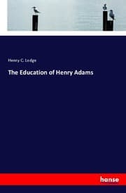 Cover von The Education of Henry Adams