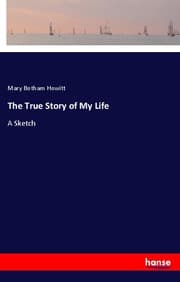 Cover von The True Story of My Life