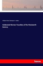 Cover von Celebrated Women Travellers of the Nineteenth Century