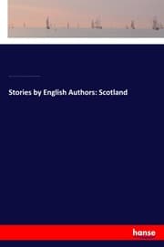 Cover von Stories by English Authors: Scotland