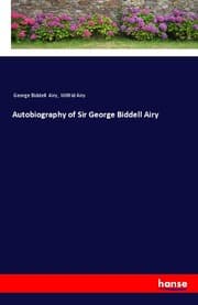 Cover von Autobiography of Sir George Biddell Airy