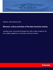 Cover von Manners, culture and dress of the best American society,
