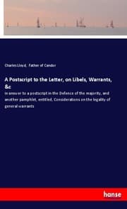 Cover von A Postscript to the Letter, on Libels, Warrants,&c