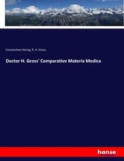 Cover von Doctor H. Gross' Comparative Materia Medica