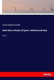 Cover von Well-Worn Roads of Spain, Holland and Italy