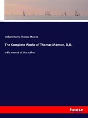 Cover von The Complete Works of Thomas Manton, D.D.