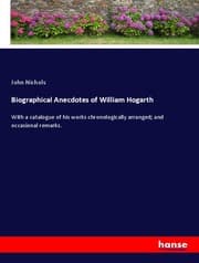 Cover von Biographical Anecdotes of William Hogarth