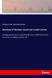 Cover von Anecdotes of Abraham Lincoln and Lincoln's Stories
