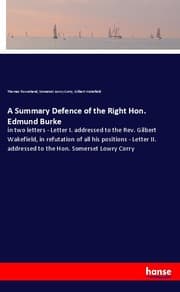 Cover von A Summary Defence of the Right Hon. Edmund Burke