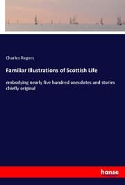 Cover von Familiar Illustrations of Scottish Life