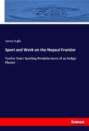 Cover von Sport and Work on the Nepaul Frontier
