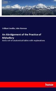 Cover von An Abridgement of the Practice of Midwifery