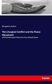 Cover von The Liturgical Conflict and the Peace Movement