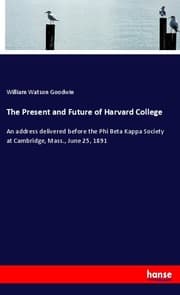 Cover von The Present and Future of Harvard College