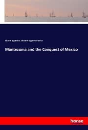 Cover von Montezuma and the Conquest of Mexico