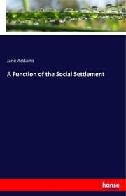 Cover von A Function of the Social Settlement