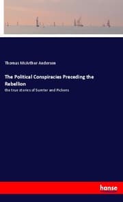 Cover von The Political Conspiracies Preceding the Rebellion