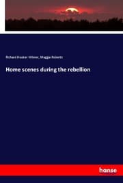 Cover von Home scenes during the rebellion