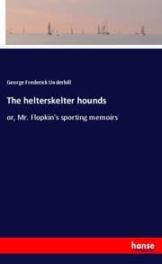 Cover von The helterskelter hounds