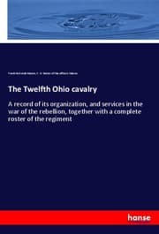 Cover von The Twelfth Ohio cavalry