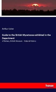 Cover von Guide to the British Mycetozoa exhibited in the Department