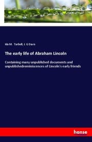 Cover von The early life of Abraham Lincoln