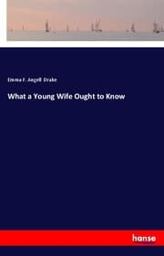 Cover von What a Young Wife Ought to Know