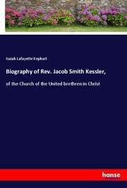 Cover von Biography of Rev. Jacob Smith Kessler,