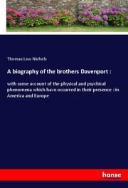 Cover von A biography of the brothers Davenport :