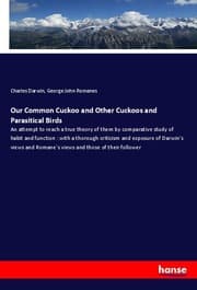 Cover von Our Common Cuckoo and Other Cuckoos and Parasitical Birds