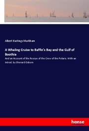 Cover von A Whaling Cruise to Baffin's Bay and the Gulf of Boothia
