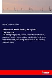 Cover von Rambles in Wonderland, or, Up the Yellowstone