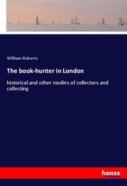Cover von The book-hunter in London