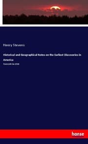 Cover von Historical and Geographical Notes on the Earliest Discoveries in America