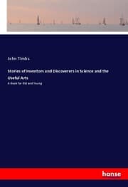 Cover von Stories of Inventors and Discoverers in Science and the Useful Arts