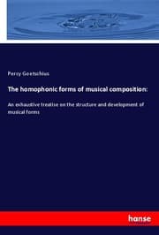 Cover von The homophonic forms of musical composition: