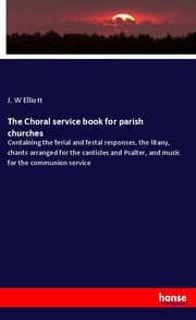 Cover von The Choral service book for parish churches