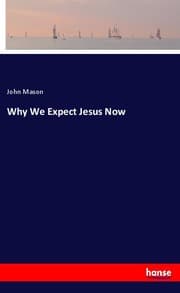 Cover von Why We Expect Jesus Now