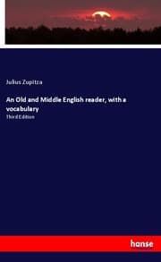 Cover von An Old and Middle English reader, with a vocabulary