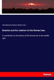 Cover von Bracton and his relation to the Roman law.