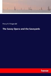 Cover von The Savoy Opera and the Savoyards