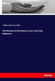 Cover von The Witness of the Passion of our most Holy Redeemer