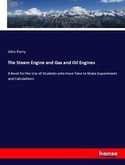 Cover von The Steam Engine and Gas and Oil Engines