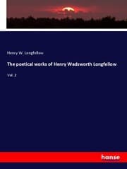 Cover von The poetical works of Henry Wadsworth Longfellow