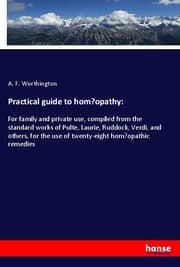 Cover von Practical guide to homoeopathy: