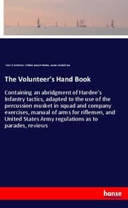 Cover von The Volunteer's Hand Book