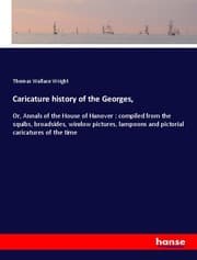 Cover von Caricature history of the Georges,